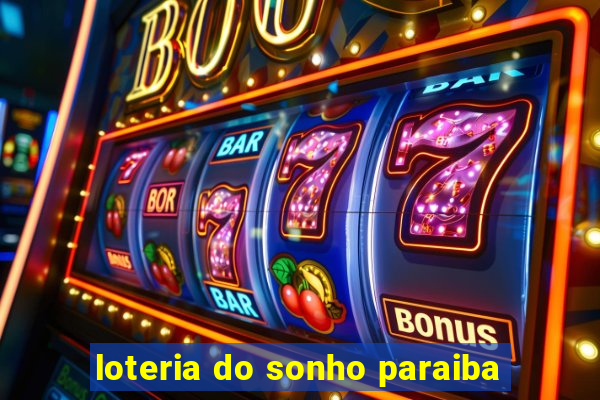 loteria do sonho paraiba